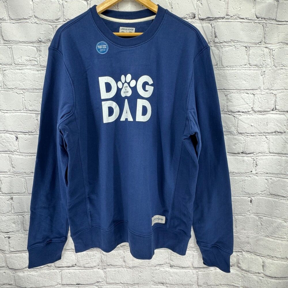 NWOT Life Is Good Sweatshirt Unisex L Navy Blue Dog Dad Longsleeve Crewneck
